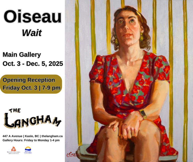 Oiseau “Wait” Exhibition – Lardeau Valley LINKS
